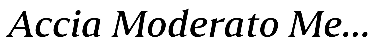 Accia Moderato Medium Italic